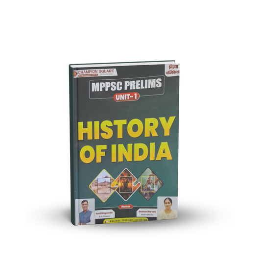 Champion Square MPPSC Prelims Unit 1 – History of India by Kajal Nema, Shiv Patidar, Sourabh Patel | English Medium