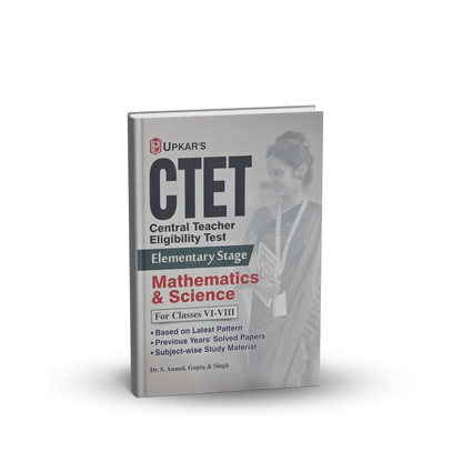 Upkar CTET Elementary Stage Mathematics & Science (Classes 6–8) By Dr. S. Anand, Gupta & Singh | Hindi-English