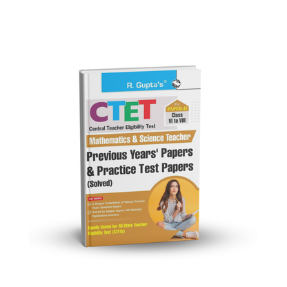 R. Gupta CTET Social Studies Teachers (Paper-2) (for Class 6 to 8) Previous Years Papers & Practice Test Papers [English]