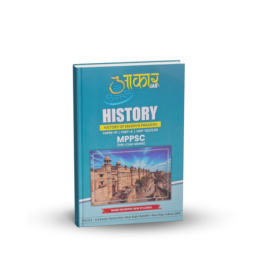 Aakar IAS MPPSC (Pre-Cum-Mains) Paper-1, Part-A, Unit-2,3,5 History of Madhya Pradesh | Hindi Medium
