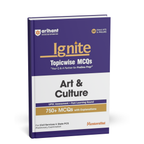Arihant - Ignite Topicwise Art & Culture (750+MCQs with Explanations) English Medium