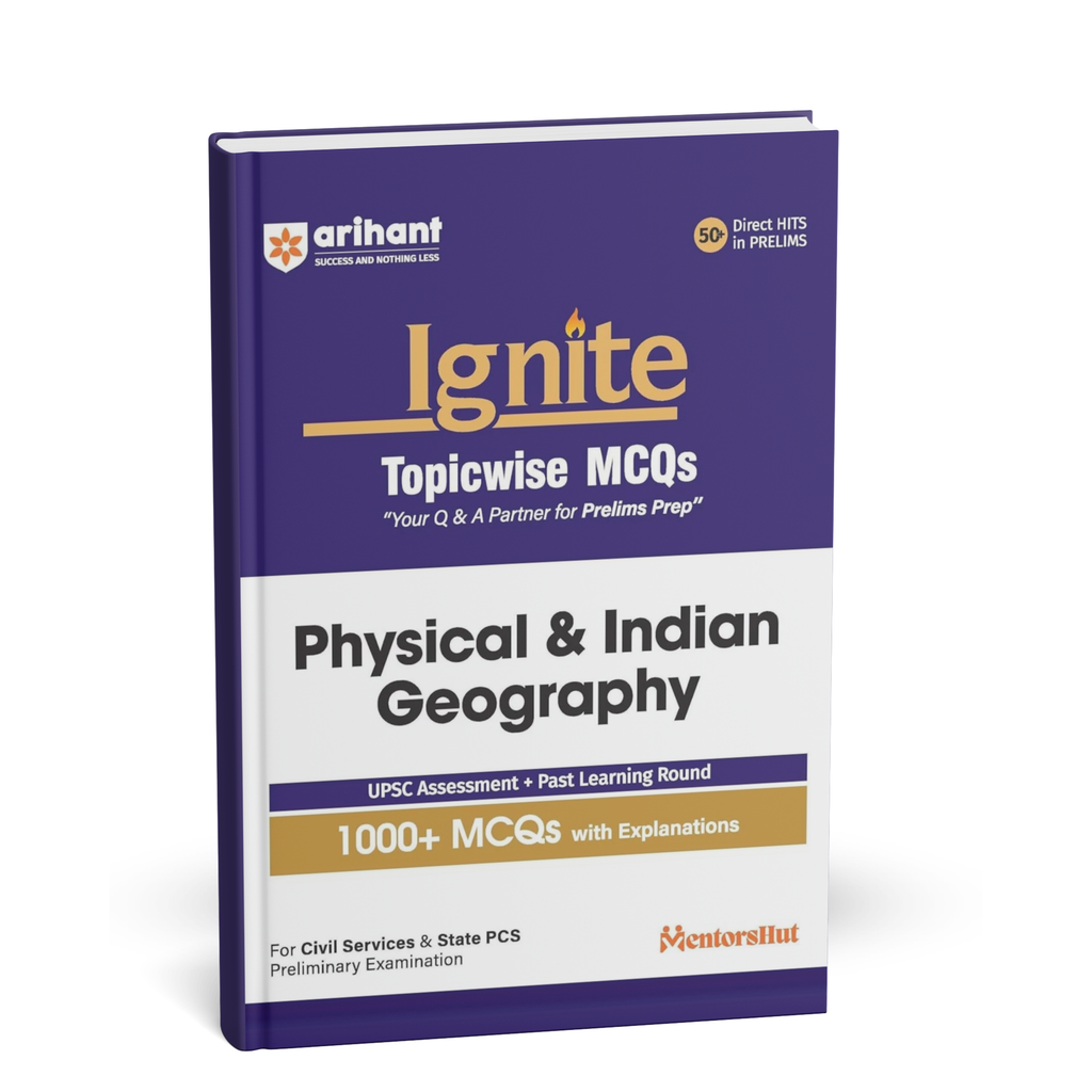 Arihant - Ignite Topicwise Physical & Indian Geography (1000+MCQs with Explanations) English Medium