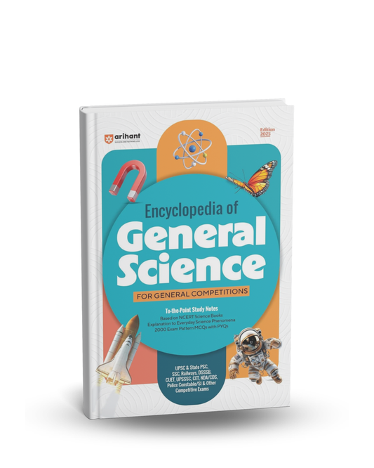 Arihant Encyclopedia of General Science for General Competitions 2025 Edition | English Medium