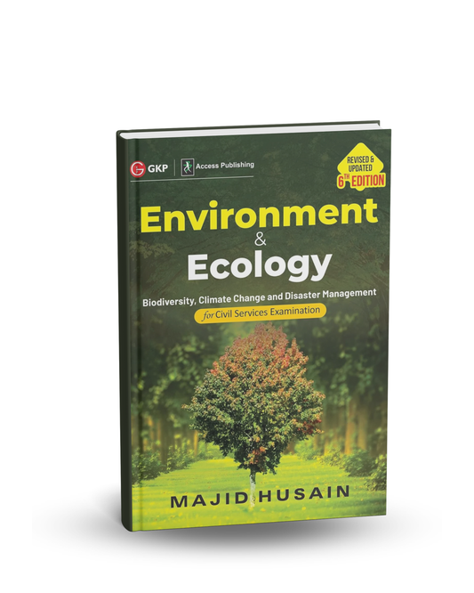 GK Publications Environment & Ecology for Civil Services Examination by Majid Husain | 6th Edition | English Medium