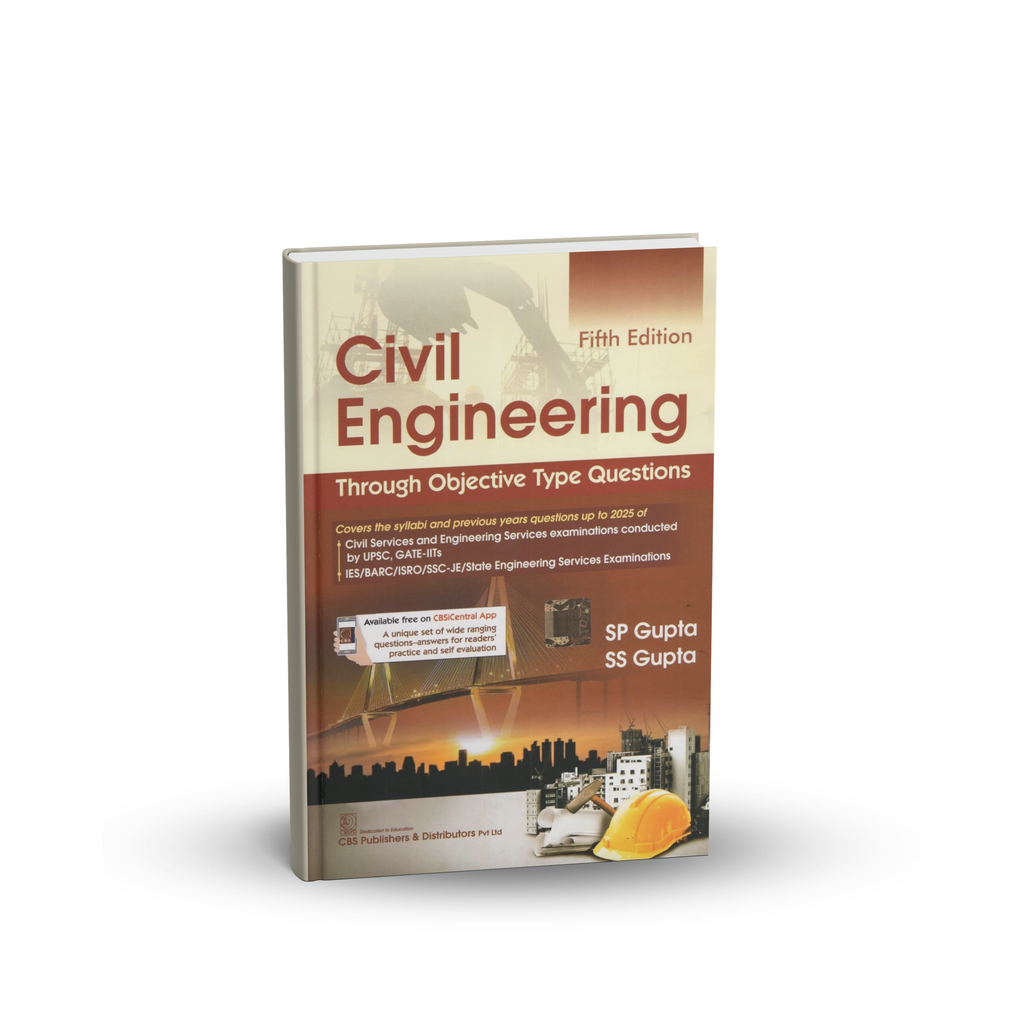 CBS Publishers - Civil Engineering Through Objective Type Questions 2026 (5th Edition) by S.P. Gupta & S.S. Gupta | English Medium