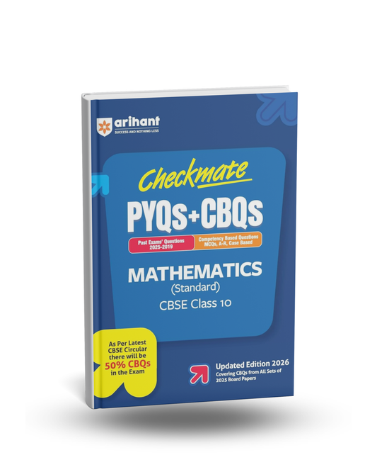 Arihant Checkmate PYQs + CBQs Mathematics (Standard) Class 10 | Updated Edition 2026