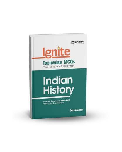Arihant Ignite Indian History Topicwise MCQs prelims (English Medium)