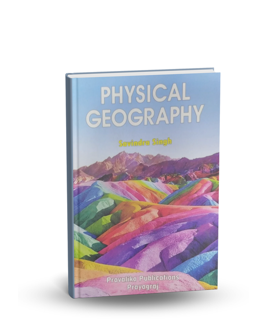 Pravalika Publications Physical Geography by Savindra Singh | English Medium