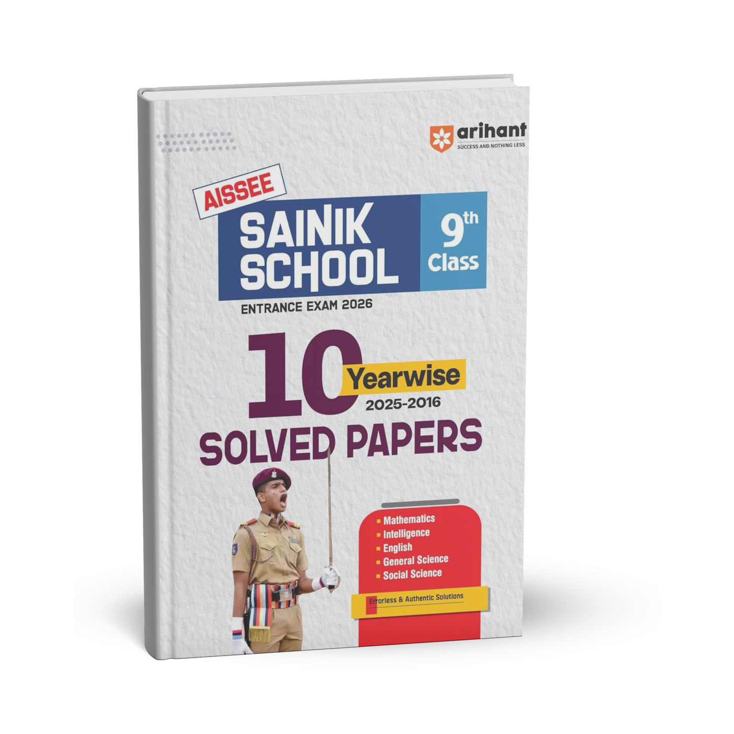 Arihant - AISSEE Sainik School (Class-9) Entrance Exam 2026 | 10 Years Solved Papers (2016–25) English Medium