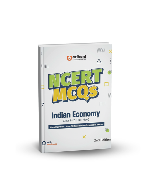 Arihant NCERT MCQs Indian Economy Class 9–12 (Old + New) 2nd Edition(English medium)