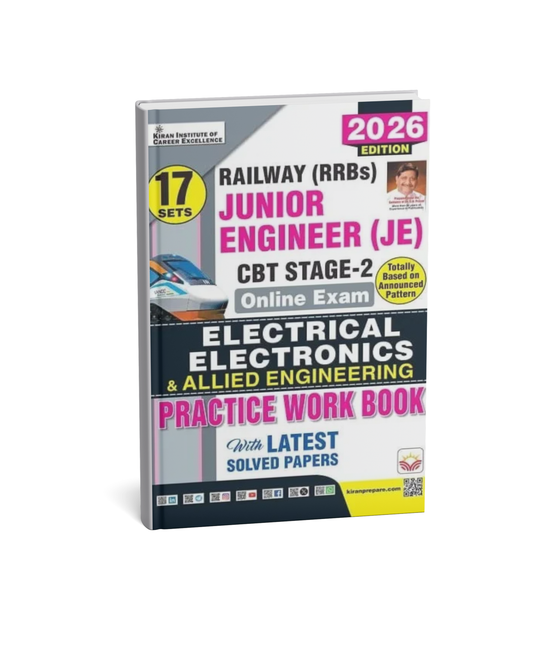 Kiran Railway JE Junior Engineer Stage 2 Electrical, Electronics & Allied Engineering Practice Workbook 2026 Edition (English Medium)