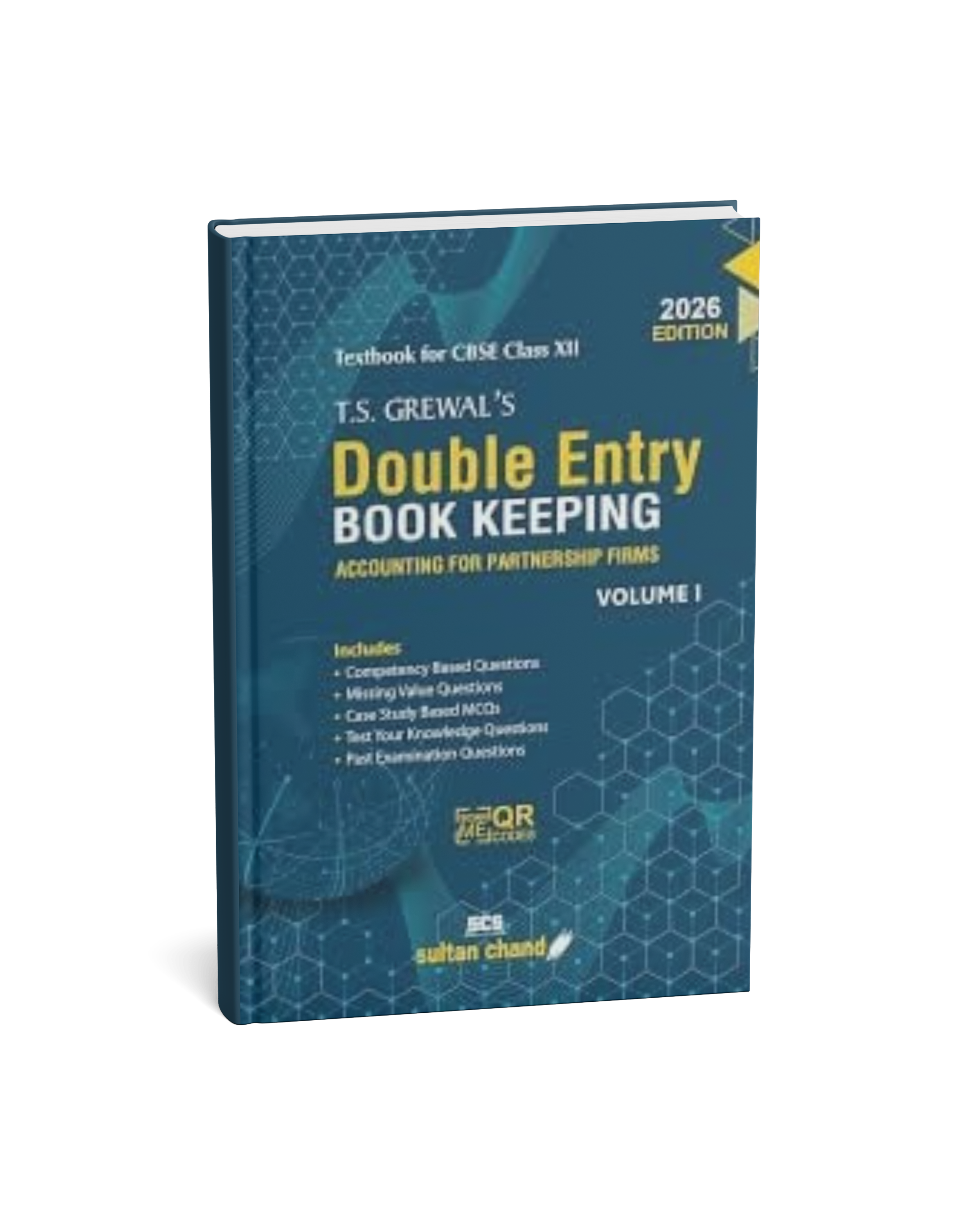 T.S. Grewal Textbook- Double Entry Book-Keeping (vol 1)class 12th By S ...
