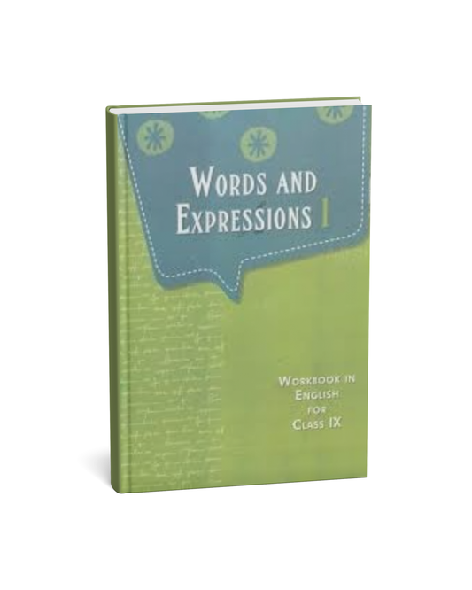 NCERT Words and Expressions-1 Workbook in English for Class 9 [English Medium]