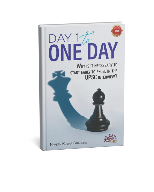 Oakbridge Day 1: One Day – Why It Is Necessary to Start Early to Excel in UPSC [English Medium]