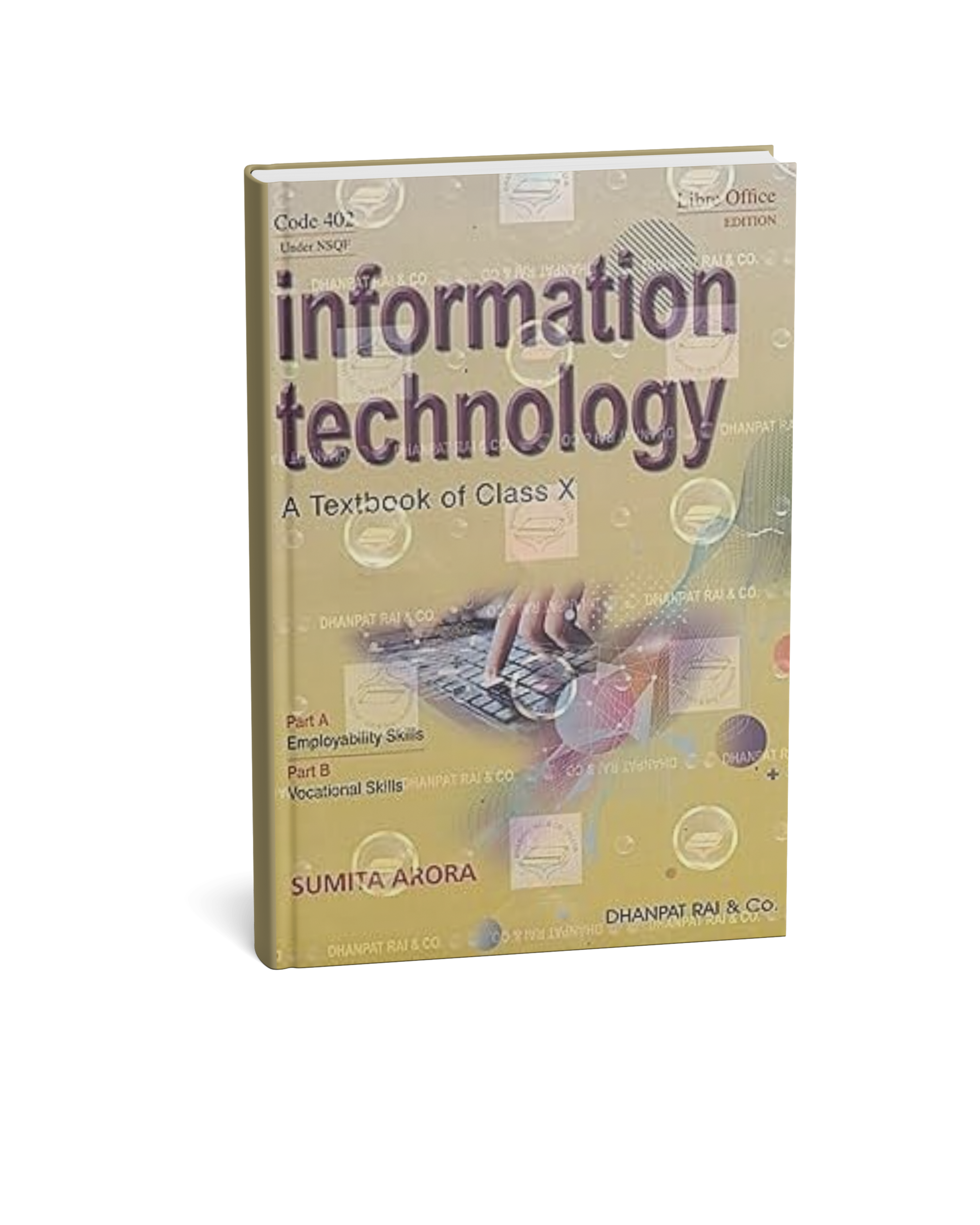 Dhanpat Rai Information Technology Class 10 by Sumita Arora (EM)