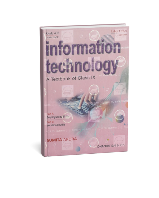Dhanpat Rai A Textbook of Information Technology for Class 9 by Sumita Arora (EM)