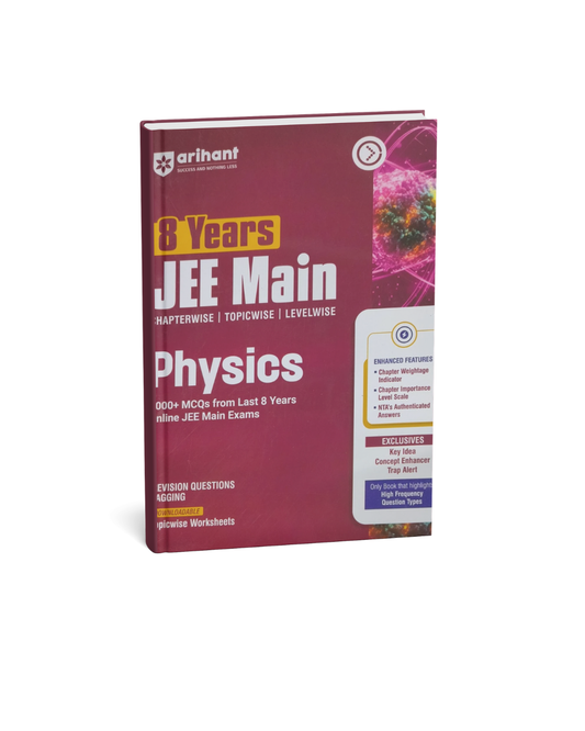 Arihant JEE Main Physics 8 Years Chapterwise, Topicwise & Levelwise 3000+ PYQs Edition 2027 (English Medium)