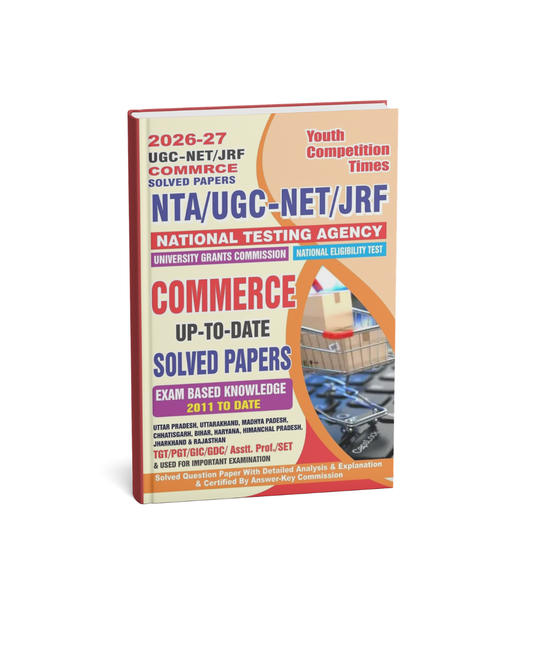Youth NTA/UGC-NET/JRF Commerce (Up to Date) Solved Papers Edition 2026-2027 (English Medium)