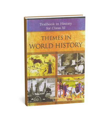 NCERT Themes in World History Class 11 Book  | CBSE History Textbook for Class 11th (English Medium)
