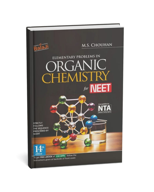 Shri Balaji Elementary Problems in Organic Chemistry for NEET (14th Edition) by M.S. Chouhan[English Medium]