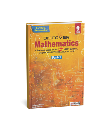 Discover Mathematics Part-1 Textbook for Class 9 | Based on New NCERT Syllabus CBSE 2027 Examination (English Medium)