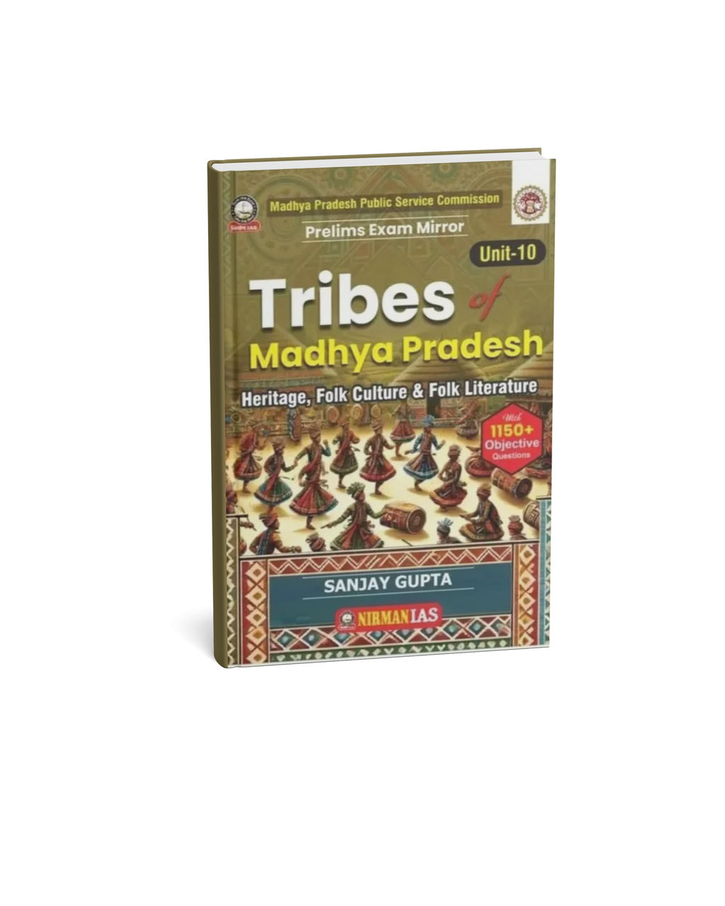 Nirman IAS MPPSC Prelims Unit-10 Tribes of Madhya Pradesh (1150+Objective Quetions) English Medium
