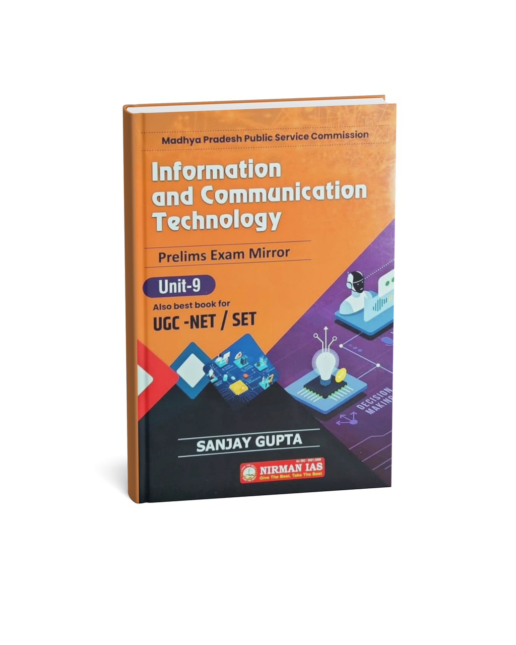 Nirman IAS MPPSC Pre Unit-9 Information and Communication Technology by Sanjay Gupta [English Medium]