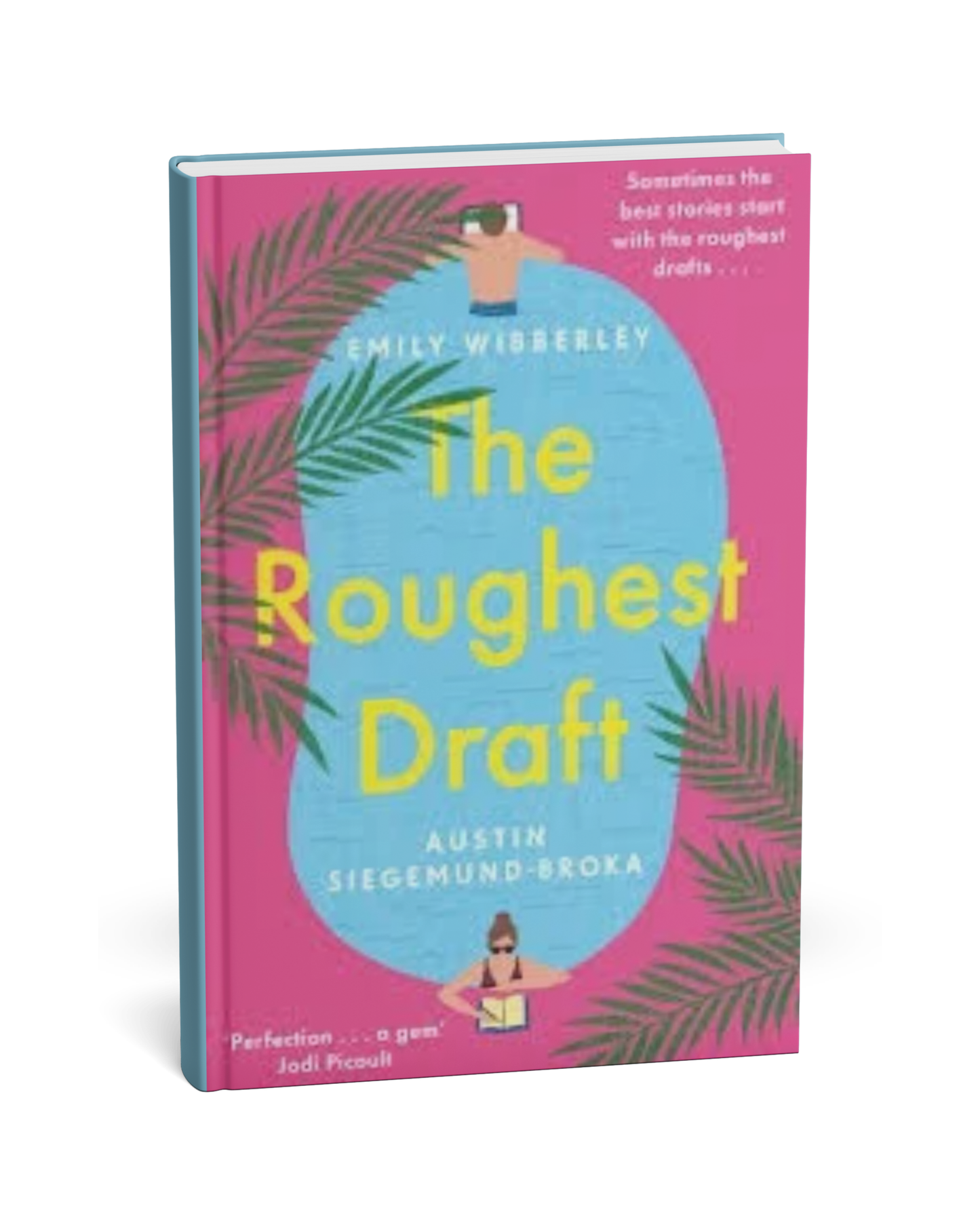 The Roughest Draft – By Austin Siegemund-Broka [English Novel]
