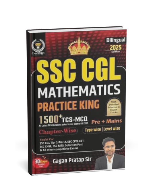 Champion SSC CGL Mathematics Practice King – 1500+TCS-Based MCQs (Pre+Mains) [BL] English Medium