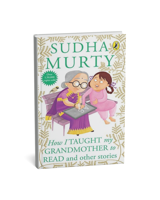 How I Taught My Grandmother to Read and Other Stories By Sudha Murty [English Novel]