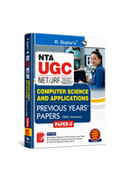 R. Gupta's NTA UGC NET/JRF Computer Science and Applications Previous Years' Papers (Paper-II) with Answers (English Medium)