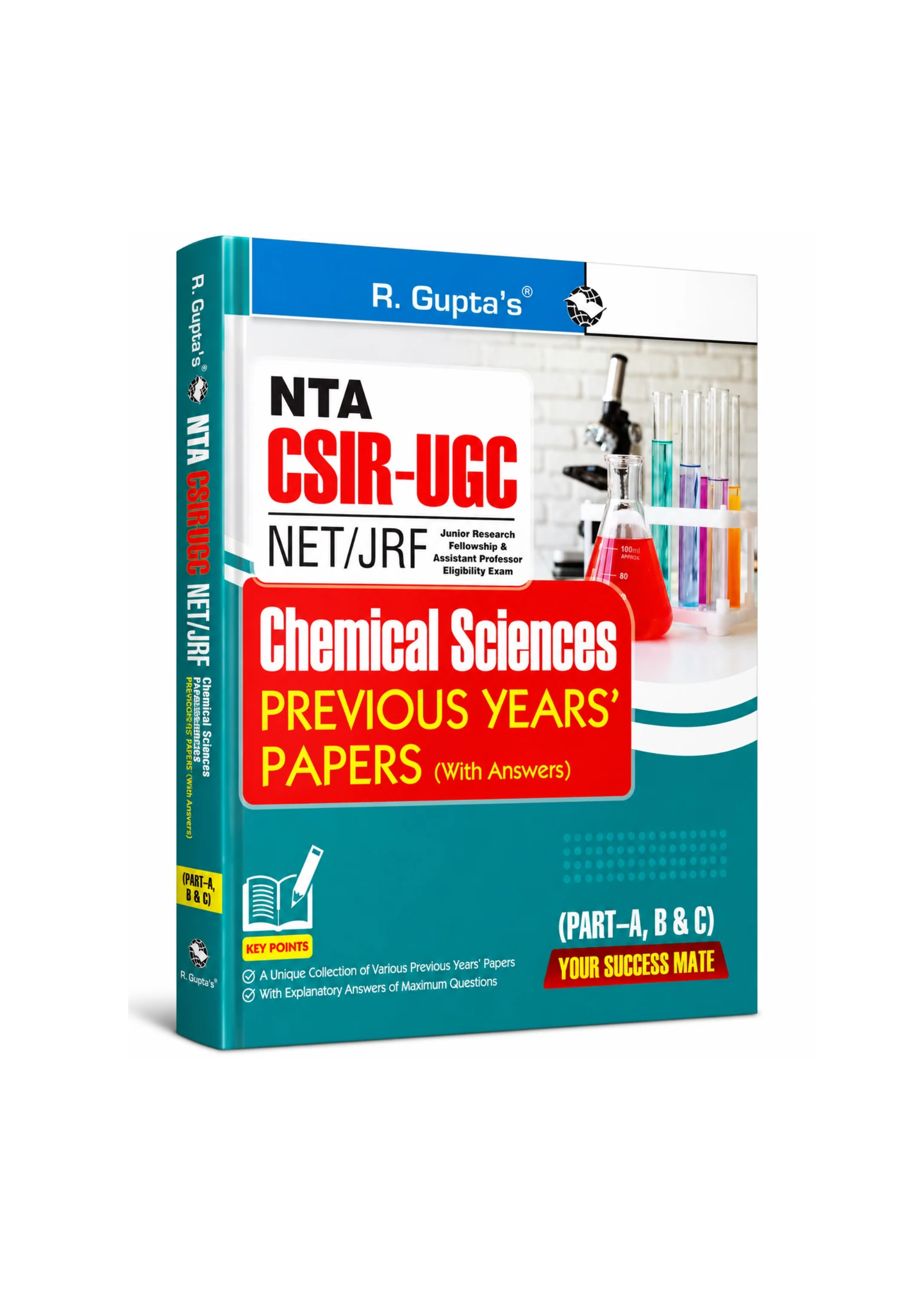 R. Gupta's - NTA CSIR-UGC NET/JRF Chemical Sciences Previous Years' Papers (Part A, B & C) with Answers (English Medium)