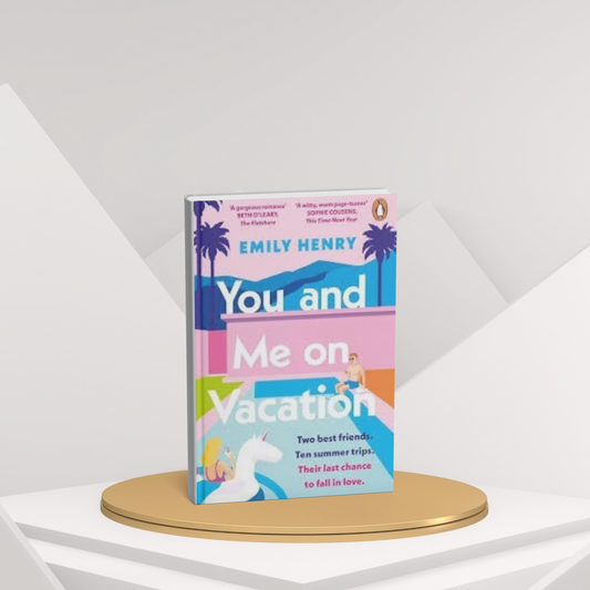 You and Me on Vacation – Emily Henry’s Heartfelt Summer Romance(E)