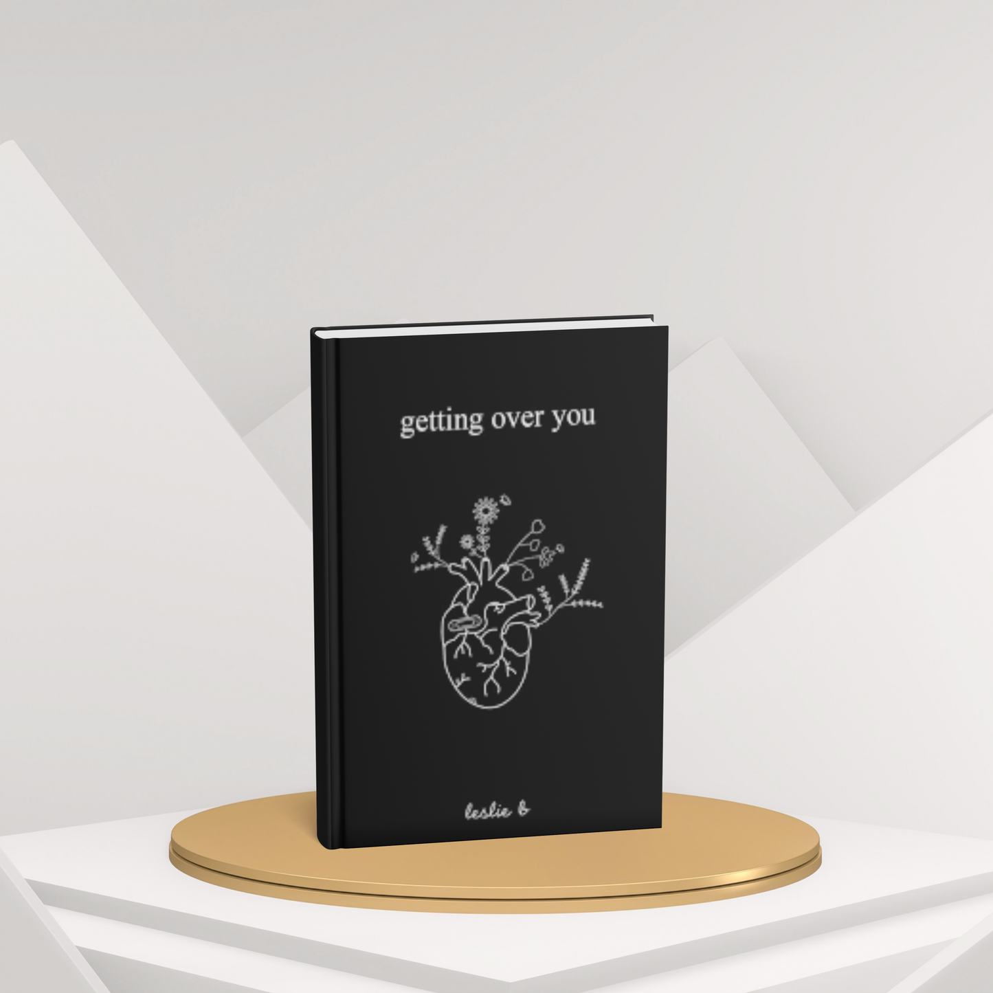 Getting Over You – A Heartfelt Story of Love, Healing, and Moving On(E)