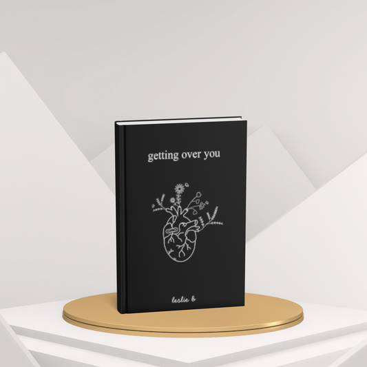 Getting Over You – A Heartfelt Story of Love, Healing, and Moving On(E)