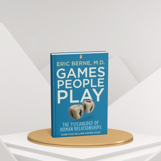 Games People Play – The Psychology of Human Relationships(E)
