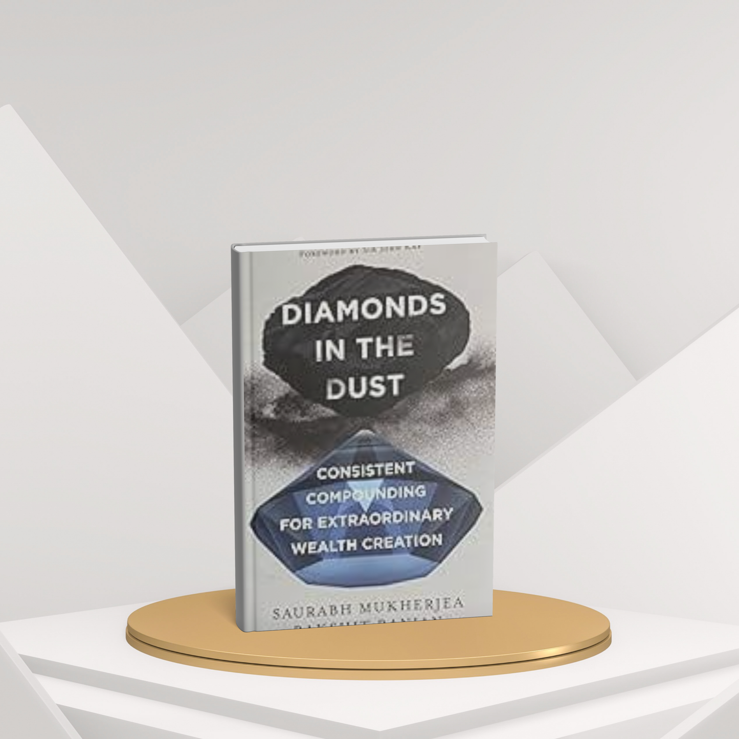 Diamonds in the Dust – Consistent Compounding for Extraordinary Wealth(E)