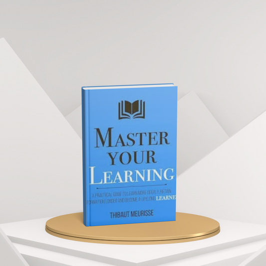 Master Your Learning – Strategies for Effective Study, Focus, and Personal Growth(E)