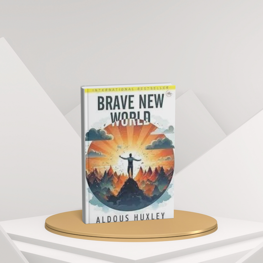 Brave New World – Aldous Huxley’s Dystopian Classic on Society and Technology(E)