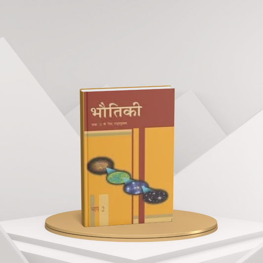 NCERT Bhautiki Part 2 – Class 12 Complete Guide