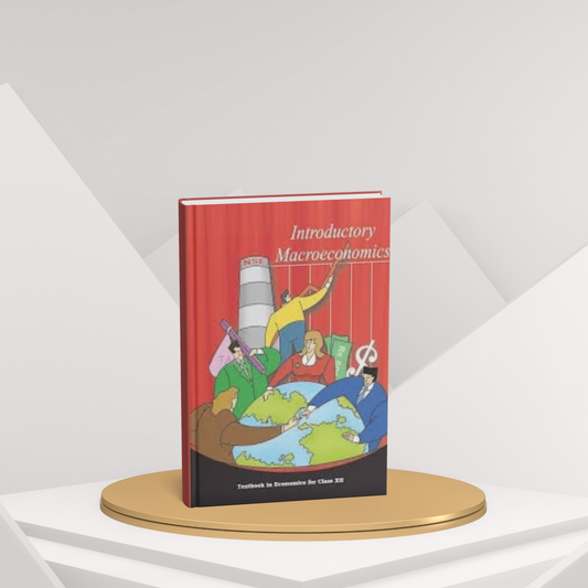 Introductory Macroeconomics – NCERT Class 12 Comprehensive Guide