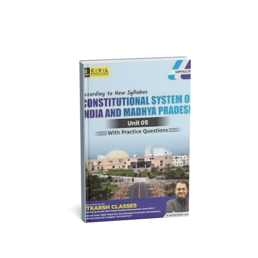 Utkarsh MPPSC Pre – Constitution System of India and MP [English]