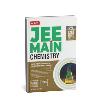 MTG JEE Main Chemistry by DR. Bindu Mangla [English]