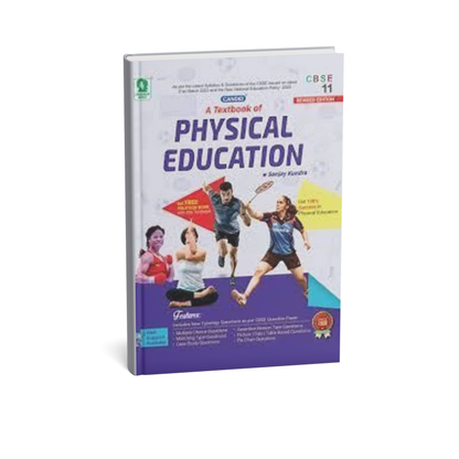 Evergreen CBSE CANDID A Textbook of Physical Education by Sanjay Kundra | 11th Edition [English]