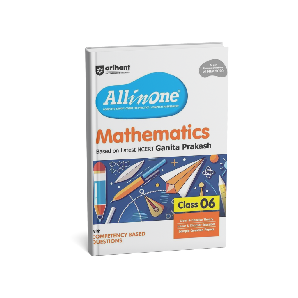 Arihant All In One Mathematics Based on Latest NCERT Ganit Prakash Class 6 (English Medium)