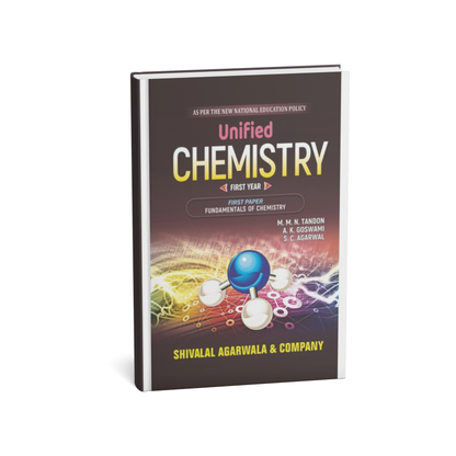 Shivalal Agrawal Unified Chemistry – B.Sc. 1st Year [English]