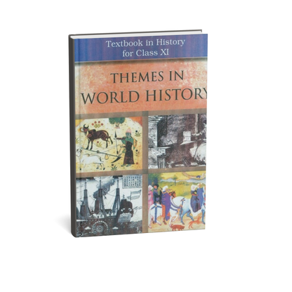 NCERT Themes in World History – Class 9 [Einglish]