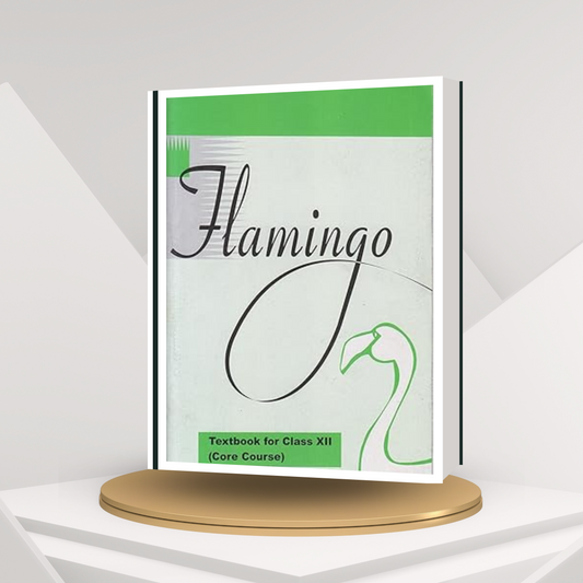 Flamingo Class 12 NCERT | English Literature Textbook