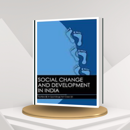 Social Change and Development in India Class 12 NCERT
