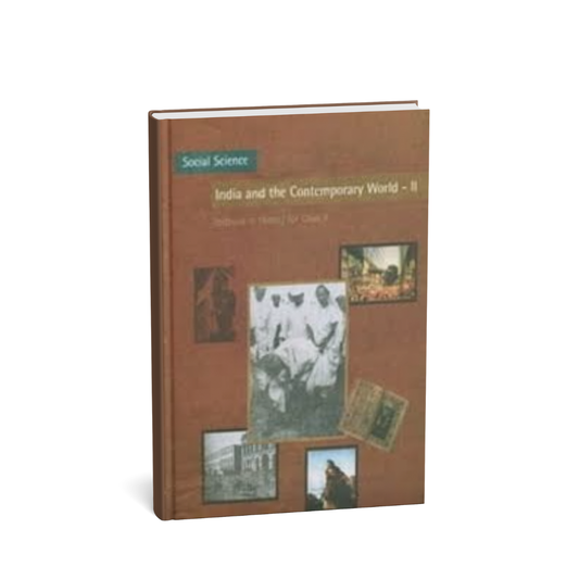 NCERT India and the Contemporary World 2 – Class 10 [E]